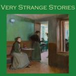 Very Strange Stories Fifty Astoundingly Queer Tales, H. P. Lovecraft