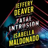 Fatal Intrusion, Jeffery Deaver
