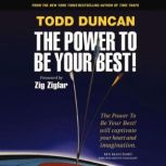The Power to Be Your Best, Todd Duncan