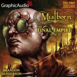 The Final Empire 2 of 3 Dramatized..., Brandon Sanderson