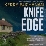 Knife Edge, Kerry Buchanan