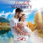 Hope for Love, Elizabeth Maddrey
