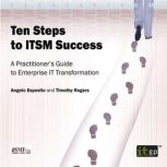 Ten Steps to ITSM Success, Angelo Esposito