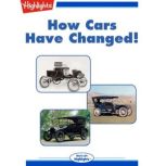 How Cars Have Changed!, Judy Reis