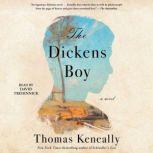 The Dickens Boy, Thomas Keneally