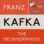 The Metamorphosis, Franz Kafka