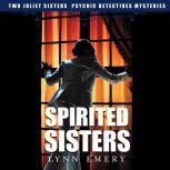 Spirited Sisters, Lynn Emery