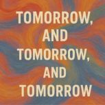 Tomorrow, and Tomorrow, and Tomorrow, Gabrielle Zevin