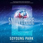 Snowglobe 2, Soyoung Park