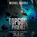 TOPGUN Phoenix, Michael Anderle