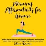 Morning Affirmations for Women, Lillian Sherman