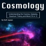 Cosmology, Steff Jaywan