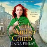 The Girl with the Amber Comb, Linda Finlay