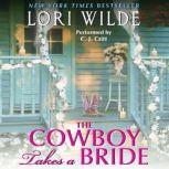 The Cowboy Takes a Bride, Lori Wilde