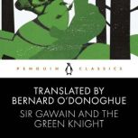 Sir Gawain and the Green Knight, Bernard ODonoghue