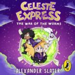 Celeste Express, Alexander Slater