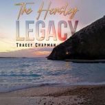The Hensley Legacy, Tracey Chapman