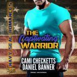 The Captivating Warrior, Cami Checketts