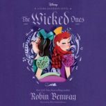 The Dark Ascension Series The Wicked..., Robin Benway