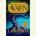 The Great Tree of Avalon, Book One: Child of the Dark Prophecy, T.A. Barron