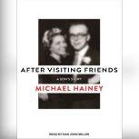 After Visiting Friends, Michael Hainey