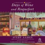 Days of Wine and Roquefort, Avery Aames