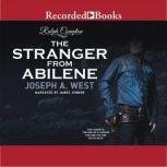 The Stranger From Abilene A Ralph Compton Novel, Ralph Compton