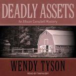 Deadly Assets, Wendy Tyson