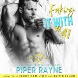 Faking it with #41, Piper Rayne