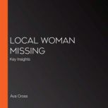 Local Woman Missing, Ava Cross