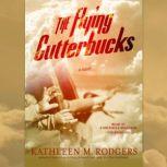 The Flying Cutterbucks, Kathleen M. Rodgers