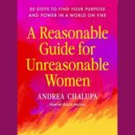 A Reasonable Guide for Unreasonable W..., Andrea Chalupa