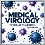 Medical Virology, Ava Westwood