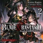 Blade Bastard, Vol. 2, Kumo Kagyu