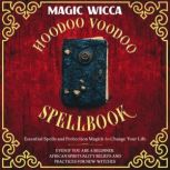 Hoodoo Voodoo Spellbook, Magic Wicca