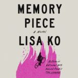Memory Piece, Lisa Ko