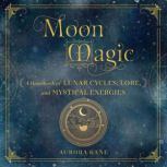 Moon Magic, Aurora Kane