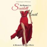 No Shame in a Scarlett Heart, Vivi Blair