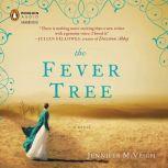 The Fever Tree, Jennifer McVeigh