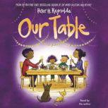Our Table, Peter H. Reynolds