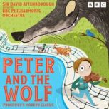 Peter and the Wolf, David Attenborough