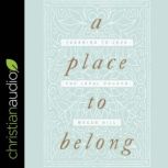 A Place to Belong, Megan Hill