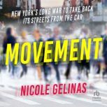 Movement, Nicole Gelinas
