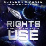 Rights of Use, Shannon Eichorn