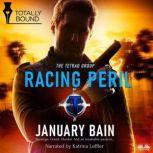 Racing Peril, January Bain