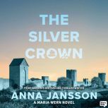 The Silver Crown, Anna Jansson
