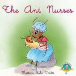 The ant nurses, Martina Bisbe Valdes