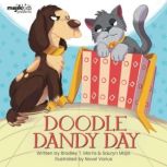 Doodle Dandy Day, Bradley T. Morris