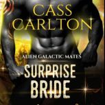 Surprise Bride, Cass Carlton