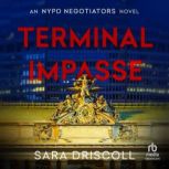 Terminal Impasse, Sara Driscoll